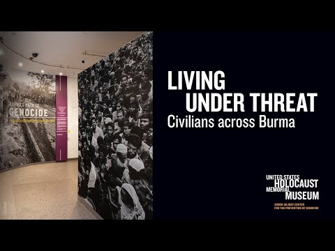 Living under Threat: Civilians across Burma