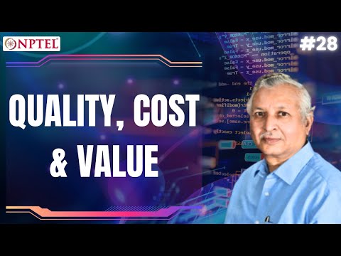 Quality, Cost and value