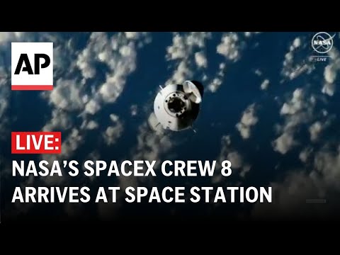 LIVE: NASA’s SpaceX Crew-8 reaches International Space Station