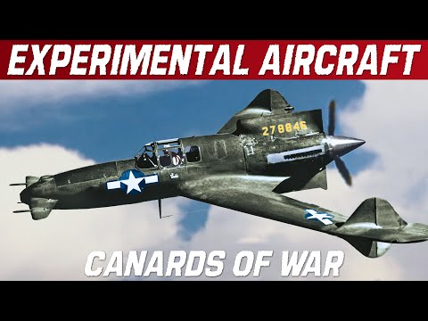 EXPERIMENTAL AIRCRAFT: Canards Of War| Aviation Oddities And Engineering Marvels