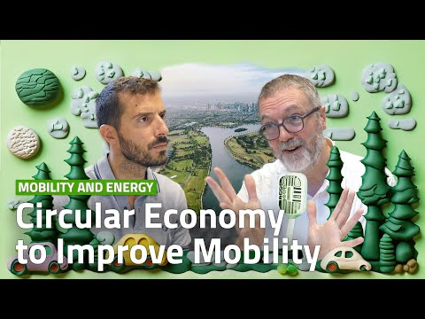 How can circularity reduce the impacts of mobility? | PART 2 WITH KAREL VAN ACKER