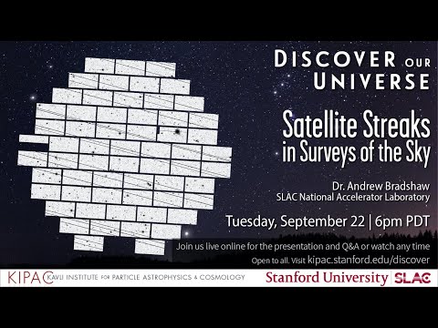 Satellite Streaks in Surveys of the Sky - Discover Our Universe