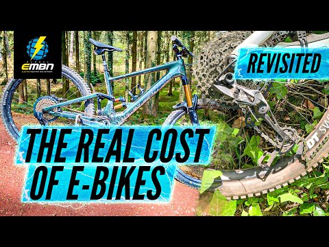 The Hidden Costs Of Owning An E-Bike - What Is The Real Cost Of EMTB? [REVISITED]