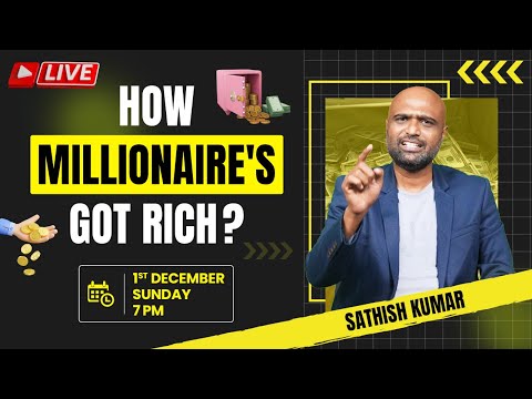 How Millionaires Became Wealthy? Unlock Their Secrets! #sathishspeaks