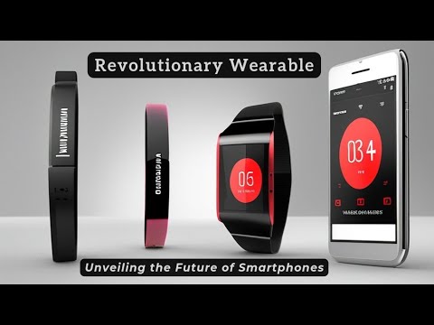 &quot;Revolutionary Wearable: Unveiling the Future of Smartphones&quot;