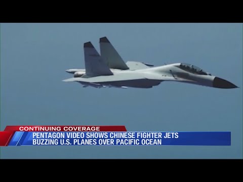 Pentagon video shows Chinese fighter jets buzzing U.S. planes over Pacific Ocean