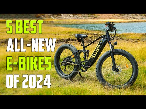 Top 5 Best All-New Electric Bikes 2024 - Best E-Bike 2024