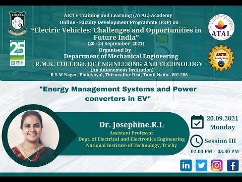 Session 3 AICTE-ATAL FDP on “Electric Vehicles: Challenges and Opportunities in Future India”