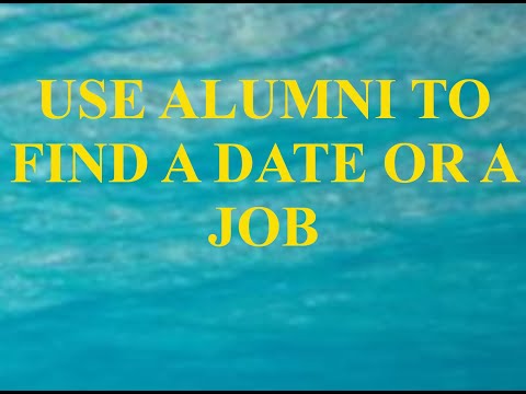 Use Alumni to Find a Date or a Job