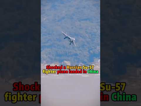 Shocked a Russian Su-57 fighter plane landed in China #shorts #youtubeshorts #military #su57