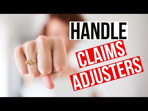 How Insurance Claims Work and How to Deal with Insurance Claim Adjusters