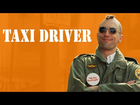 Why TAXI DRIVER is a Masterpiece