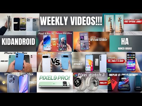 Samsung One UI 7.0 Android 15 - Last Week All Videos Kidandroid HA