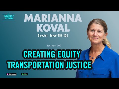 Ep 202: Marianna Koval - Delivering Equity and Economic Opportunity Though E-Mobility