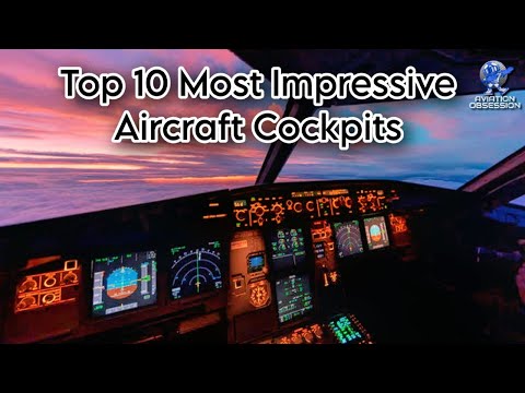 Top 10 Most Impressive Aircraft Cockpits