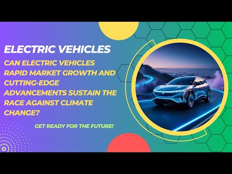 The Silent Takeover: Electric Vehicles Astonishing Rise and Tech Marvels