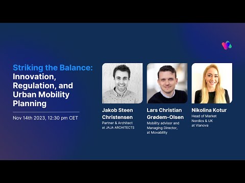 Vianova Webinar - Striking the Balance: Innovation, Regulation, and Urban Mobility Planning