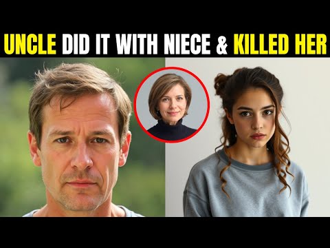 Uncle&#039;s Affair With Niece Ends In Gruesome Death (True Crime Documentary)