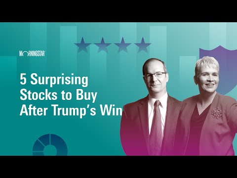 5 Surprising Stocks to Buy After Trump’s Win I November 11, 2024