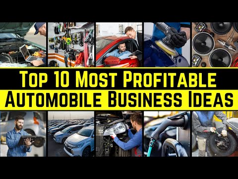 Top 10 Most Profitable Automobile Business Ideas - Best Automotive Startup Ideas