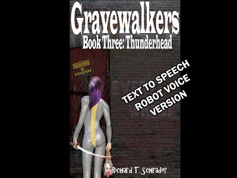 Gravewalkers: Book Three - Thunderhead - Unabridged Audiobook - closed-captioned