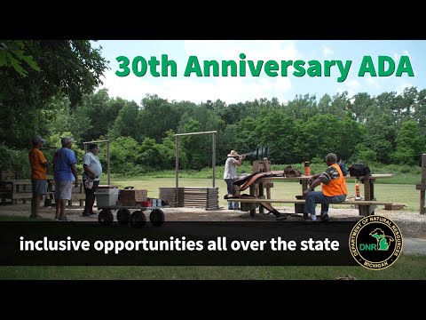 ADA 30th Anniversary Presentation | Michigan DNR